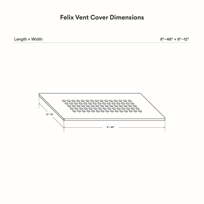 Felix Vent Cover technical line drawing showing length ranging from 8 to 48 inches and width from 8 to 12 inches with oval ventilation slots.