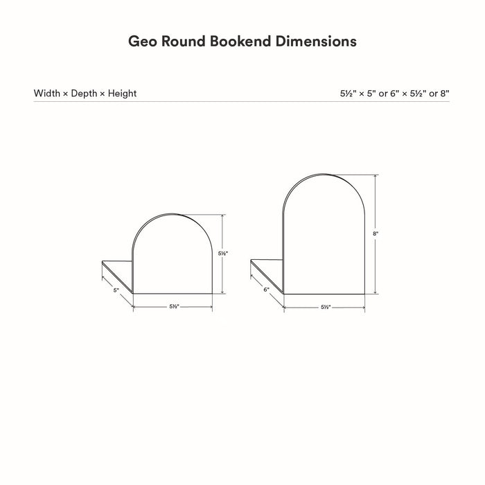Geo Round Bookend (Set of Two) line drawing showing two size options with smooth steel rounded tops and base dimensions