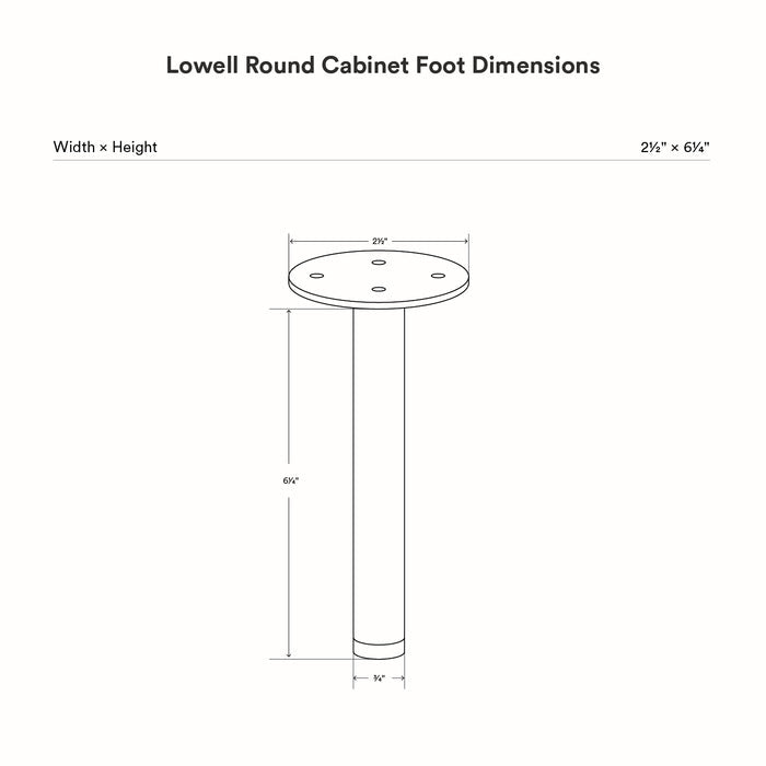 Dimension diagram of Lowell Round Cabinet Foot Hardware showing a cylindrical support with a round top plate and measurements for height and diameter in inches.
