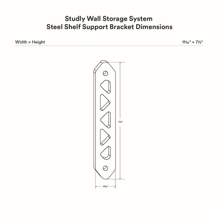 Studly Wall Storage System Steel Shelf Bracket with precise dimensions, designed for strong, secure support of floating shelves in minimalist wall storage setups.